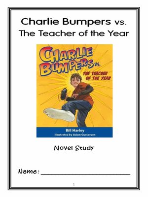 cover image of Charlie Bumpers vs. the Teacher of the Year (Bill Harley) Novel Study / Comprehension Journal
